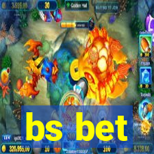 bs bet